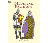 Medieval Fashions Coloring Book (Dover Fashion Coloring Book)