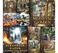 Medieval garden scrapbook paper 20 Double Sided Sheets: Versatile Decorative craft Papers for Wrapping, Junk Journals & Mixed Media, Card Making and more