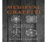 Medieval Graffiti Hardback Book Matthew Champion Multi One Size