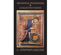 Medieval Humanism: Collected Essays (Italica Press Studies in Art and History)