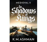 Medieval II - In Shadows of Kings: 2 (The Medieval Sagas) (The Medieval Sagas, 2)