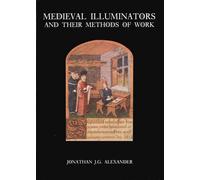 Medieval Illuminators & their Methods of Work (Paper)
