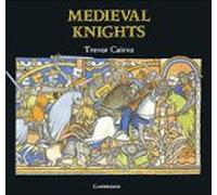 Medieval Knights (Cambridge Introduction to World History)