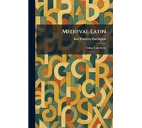 Medieval Latin: College Latin Series