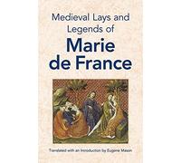 Medieval Lays and Legends of Marie De France
