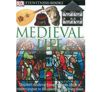 Medieval Life (Eyewitness)