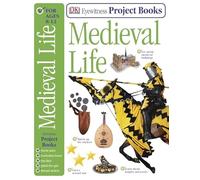 Medieval Life (Eyewitness Project Books)