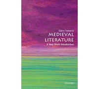 Medieval Literature: A Very Short Introduction