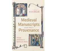 Medieval Manuscripts and their Provenance