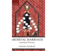 Medieval Marriage by David d'Avray - 9780198208211