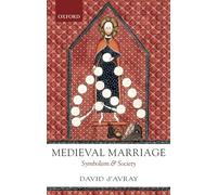 Medieval Marriage: Symbolism and Society