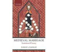 Medieval Marriage: Symbolism and Society by David d'Avray (English) Hardcover Bo