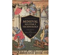 Medieval Military Technology, Second Edition
