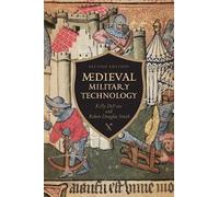 Medieval Military Technology, Second Edition