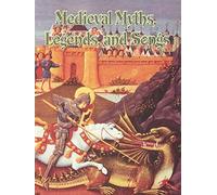 Medieval Myths, Legends and Songs (Medieval Worlds)