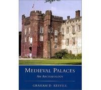 Medieval Palaces: An Archaeology