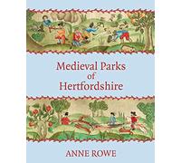 Medieval Parks of Hertfordshire