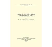 Medieval Perspectives on Aristotle's De Anima: 58 (Philosophes Médiévaux)