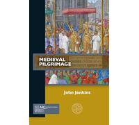 Medieval Pilgrimage (Past Imperfect)