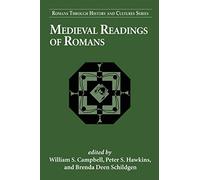 Medieval Readings of Romans: v. 6 (Romans Through History & Culture)