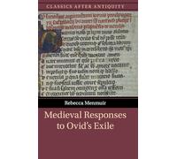 Medieval Responses to Ovid's Exile