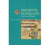 Medieval Rural Life in the Luttrell Psalter