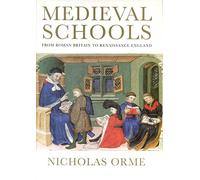 Medieval Schools - From Roman Britain to Tudor England: Roman Britain to Renaissance England