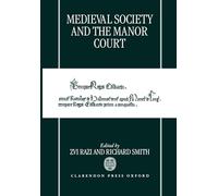 Medieval Society and the Manor Court