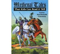 Medieval Tales: That Kids Can Read & Tell