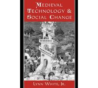 Medieval Technology and Social Change: 163 (Galaxy Books)