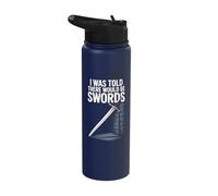 Medieval Times I was Told There Would Be Swords Stainless Steel Insulated Water Bottle