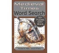 Medieval Times Word Search: Word Searches about Medieval Times, History, The Middle Ages and More | 6x9 inches, 110 Pages | Puzzles For Adults, Seniors And Teens.