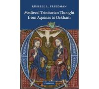 Medieval Trinitarian Thought from Aquinas to Ockham