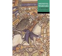 Medieval Warfare: A History
