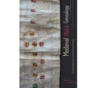 Medieval Welsh Genealogy: An Introduction and Textual Study (Studies in Celtic History)