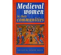 Medieval Women in their Communities