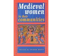 Medieval Women in Their Communities