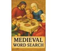 Medieval Word Search Book: Think you know medieval history? Prove it with this puzzle collection designed for the sharpest minds | Gift for Vacations, Holidays and Free Times | 6*9 Inches