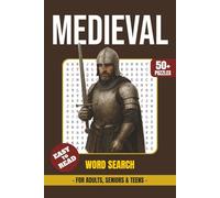 Medieval Word Search Book: Word Searches with Easy to Read Print About Medieval Knights, Castles, Battles, Kingdoms, Armor, Legends, and Medieval Life | 6×9 Inches (15.24 × 22.86) 110 pages | Fun for Focus, Mental Clarity, and Free Times
