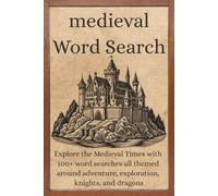 Medieval word search: Easy to Read | 105 Word Searches with Solutions | 210 Pages 6 x 9 Inches