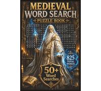 Medieval Word Search Puzzle Book: 50+ Large Print Fantasy Word Searches with 825 Total Words | Knights, Dragons, Castles, Wizards, Kingdoms, and ... (Medieval Word Search Puzzle Book for Adults)