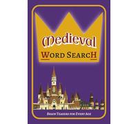 Medieval Word Search Puzzle Book: A Journey Through Knights, Kingdoms, and Ancient Lore - Engaging Word Searches | 6x9 inches, 110 pages | 50 + Puzzles, Easy to Read | A gift for all ages