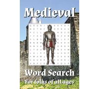 Medieval Word Search Puzzle Book: Word Search with Easy to Read Print about Medieval, Castle, Knights and More | 6x9 inches, 110 pages | 50+ Puzzles ... Gift for Vacations, Holidays, and Free Times