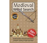 Medieval Word Search Puzzle Book: Word searches with easy to read print about Medieval, Ancient, Gothic, and Feudal Times and More. 6x9 inches, 110 ... Gift for Vacations, Holidays and Free Times.