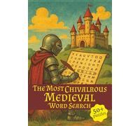 Medieval Word Search Puzzle Book: Word Searches with Easy to Read Print about Medieval, History, Knights and More | 6x9 inches, 110 pages | 50+ Puzzles ... Gift for Vacations, Holidays and Free Times