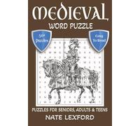 Medieval Word Search Puzzle Book: Word Searches with Easy to Read Print about Medieval, Middle Ages, Gothic and more | 6x9 inches, 110 pages |50+ Puzzles … Gifts for Vacations, Holidays and Free Times