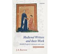 Medieval Writers and their Work Burrow J. A. (Emeritus Professor