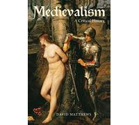 Medievalism: a Critical History