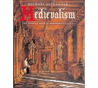 Medievalism: The Middle Ages in Modern England