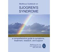 Medifocus Guidebook on: Sjogren's Syndrome